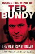 Inside the Mind of Ted Bundy (Inside the Mind)