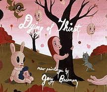 Colorful painting from Gary Baseman's "Dying of Thirst" art book, featuring vibrant, surreal artwork by the artist.