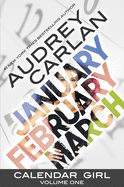 Cover of Calendar Girl: Volume One by SureShot Books Publishing LLC, featuring a stylized artistic illustration of a woman.