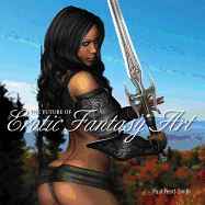 Cover of "The Future of Erotic Fantasy Art" book by SureShot Books Publishing LLC, featuring vibrant fantasy-themed artwork.