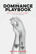 Cover image of The Dominance Playbook book by SureShot Books Publishing LLC, featuring bold title text on a dark background.