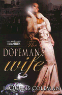 The Dopeman’s Wife
