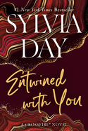 Entwined with You book cover by SureShot Books Publishing LLC, featuring romantic artwork and the title of the Crossfire novel #3.