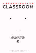 Assassination Classroom, Vol. 5 (Assassination Classroom #5)