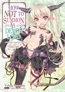 Cover of "How Not to Summon a Demon Lord: Volume 3" light novel, featuring fantasy artwork and characters from the series.