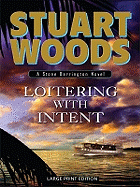 Loitering with Intent (Thorndike Paperback Bestsellers)