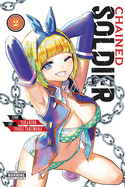 Illustration from Chained Soldier, Vol. 2 comic book showing a chained soldier in armor with a weapon, published by SureShot Books.