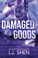 Cover image of "Damaged Goods (All Saints #4)" book by SureShot Books Publishing LLC, featuring distressed artwork and bold title text.