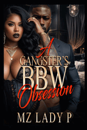 A Gangster's BBW Obsession