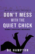 Illustration from "Don't Mess with the Quiet Chick" book by SureShot Books Publishing LLC, featuring a calm chick character.