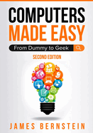 Cover image of "Computers Made Easy: From Dummy To Geek" book by SureShot Books Publishing LLC, featuring a computer-themed design.