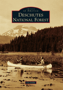 Cover image of "Deschutes National Forest" photo book by SureShot Books Publishing LLC, featuring scenic forest landscape.