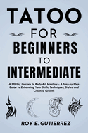 Open book titled "Tattoo for Beginners to Intermediate," showcasing step-by-step tattoo techniques and styles for aspiring tattoo artists.