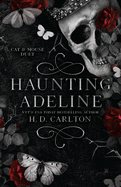 Haunting Adeline: Book 1 of 2: Cat & Mouse Duet