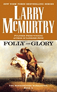 Folly and Glory (Berrybender Narratives) -