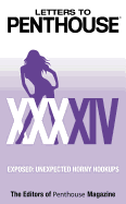 Letters to Penthouse XXXXIV: Exposed: Unexpected Horny Hookups (Penthouse Adventures #44)