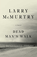 Dead Man's Walk (Lonesome Dove)