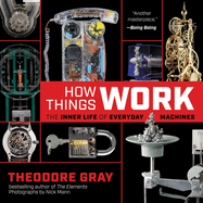 Cover image of "How Things Work: The Inner Life of Everyday Machines" book by SureShot Books Publishing LLC