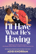 I'll Have What He's Having: A Steamy MM Friends to Lovers Romance (Love on the Vine #1)