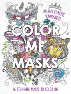 Color Me Masks art book by SureShot Books with 16 printable masks and elastic headbands for coloring and creative fun.