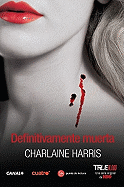 Definitivamente Muerta = Definitely Dead (Sangre Fresca)