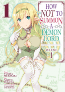Cover image of "How Not to Summon a Demon Lord Vol. 1" manga by SureShot Books, featuring characters from the series.
