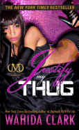 Justify My Thug (Thug) book by SureShot Books Publishing LLC