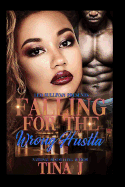 Cover image of "Falling for the Wrong Hustla" novel by SureShot Books Publishing LLC, featuring a romantic scene with urban backgrounds.