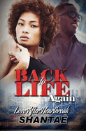 Cover image of "Back to Life Again: Love After Heartbreak" book by SureShot Books Publishing LLC, featuring heartfelt design and title.