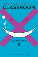 Assassination Classroom, Vol. 6 (Assassination Classroom #6)