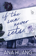 If the Sun Never Sets (If Love #2) book by SureShot Books Publishing LLC