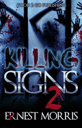 Killing Signs 2 (Killing Signs #2)