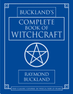 Cover image of Buckland's Complete Book of Witchcraft by SureShot Books Publishing LLC, showcasing the book's title and mystical design.