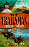 Trailsman 214: Texas Hellion: Texas Hellion (Trailsman #214)