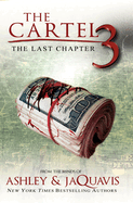 The Cartel 3: The Last Chapter (Cartel #3)