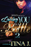 Loving You Is a Battle 2 book by SureShot Books Publishing LLC, cover image