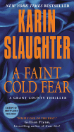 A Faint Cold Fear: A Grant County Thriller (Grant County Thrillers)