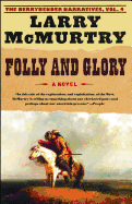 Folly and Glory (Berrybender Narratives #4)