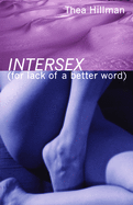 Intersex (for Lack of a Better Word) - Consortium