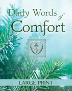 Large print Daily Words of Comfort Deluxe Prayer Book by SureShot Books Publishing LLC, featuring inspirational prayer and comfort passages.