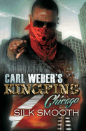 Carl Weber's Kingpins: Chicago (Kingpins)