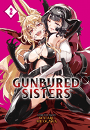 Gunbured × Sisters Vol. 2 (Gunbured × Sisters)