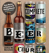 Cover image of "The Complete Beer Course" book by SureShot Books Publishing, featuring a colorful beer tasting guide and educational design.