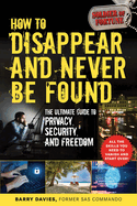 Cover image of "How to Disappear and Never Be Found" book by SureShot Books Publishing LLC, featuring a privacy and security guide.