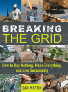 Cover of "Breaking the Grid" by SureShot Books Publishing LLC, featuring a book with a minimalist design and eco-friendly theme.