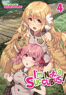 Cover of "I'm Not a Succubus! Vol. 4" manga by SureShot Books, featuring colorful anime-style characters on the book cover.