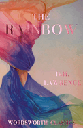 The Rainbow (Revised) (Wordsworth Classics)