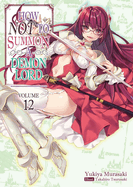 Cover of "How Not to Summon a Demon Lord: Volume 12" light novel by SureShot Books, featuring fantasy artwork.