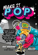 Make It P.O.P. book by SureShot Books Publishing LLC, front cover shown