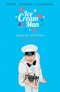 Cover of Ice Cream Man: Sundae Edition Volume 1 comic book by SureShot Books, featuring colorful ice cream-themed artwork.